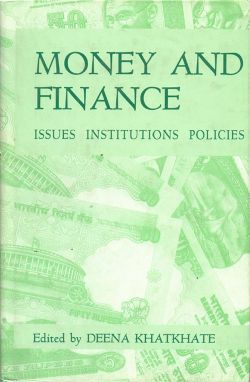 Orient Money and Finance: Issues, Institutions, Policies